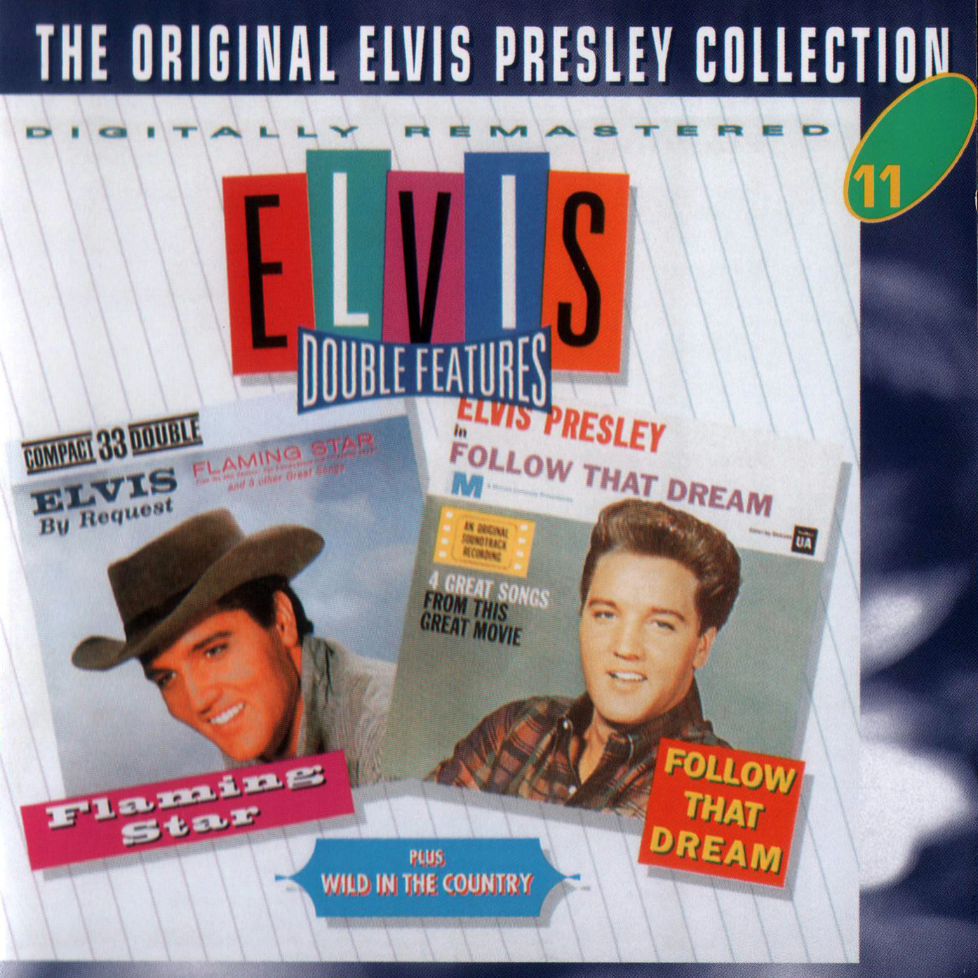 Elvis Presley  The Original Elvis Presley Collection 11; Flaming Star, Wild, Follow : Front